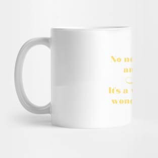 Wonderful Life, mustard Mug